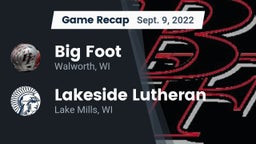 Recap: Big Foot  vs. Lakeside Lutheran  2022