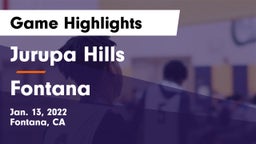 Jurupa Hills  vs Fontana  Game Highlights - Jan. 13, 2022