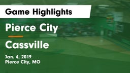 Pierce City  vs Cassville  Game Highlights - Jan. 4, 2019
