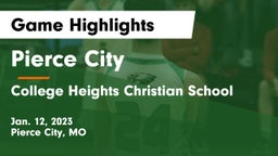 Pierce City  vs College Heights Christian School Game Highlights - Jan. 12, 2023