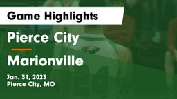 Pierce City  vs Marionville  Game Highlights - Jan. 31, 2023