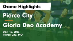 Pierce City  vs Gloria Deo Academy Game Highlights - Dec. 15, 2023