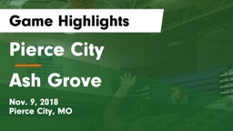 Pierce City  vs Ash Grove  Game Highlights - Nov. 9, 2018