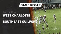 Recap: West Charlotte  vs. Southeast Guilford  2016