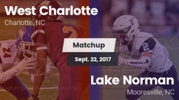 Matchup: West Charlotte High vs. Lake Norman  2017
