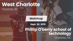 Matchup: West Charlotte High vs. Phillip O’berry school of technology  2019