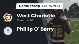 Recap: West Charlotte  vs. Phillip O' Berry 2021