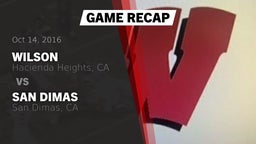 Recap: Wilson  vs. San Dimas  2016