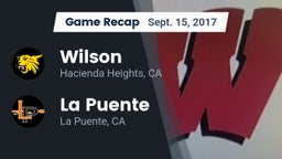 Recap: Wilson  vs. La Puente  2017