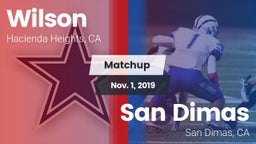 Matchup: Wilson  vs. San Dimas  2019