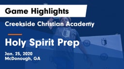 Creekside Christian Academy vs Holy Spirit Prep  Game Highlights - Jan. 25, 2020