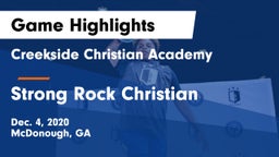 Creekside Christian Academy vs Strong Rock Christian  Game Highlights - Dec. 4, 2020