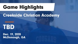 Creekside Christian Academy vs TBD Game Highlights - Dec. 19, 2020