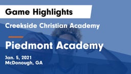 Creekside Christian Academy vs Piedmont Academy  Game Highlights - Jan. 5, 2021