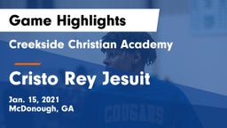 Creekside Christian Academy vs Cristo Rey Jesuit   Game Highlights - Jan. 15, 2021