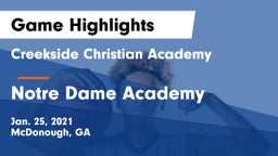 Creekside Christian Academy vs      Notre Dame Academy Game Highlights - Jan. 25, 2021