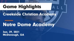 Creekside Christian Academy vs      Notre Dame Academy Game Highlights - Jan. 29, 2021