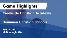 Creekside Christian Academy vs Dominion Christian Schools Game Highlights - Feb. 5, 2021