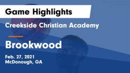 Creekside Christian Academy vs Brookwood  Game Highlights - Feb. 27, 2021