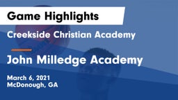 Creekside Christian Academy vs John Milledge Academy  Game Highlights - March 6, 2021
