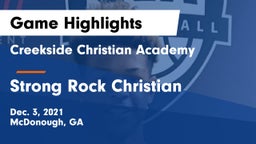 Creekside Christian Academy vs Strong Rock Christian  Game Highlights - Dec. 3, 2021