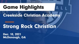 Creekside Christian Academy vs Strong Rock Christian  Game Highlights - Dec. 10, 2021