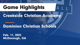 Creekside Christian Academy vs Dominion Christian Schools Game Highlights - Feb. 11, 2022