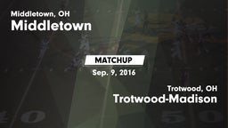 Matchup: Middletown vs. Trotwood-Madison  2016