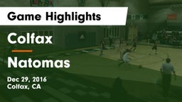Colfax  vs Natomas Game Highlights - Dec 29, 2016
