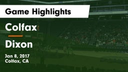 Colfax  vs Dixon  Game Highlights - Jan 8, 2017