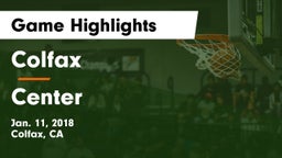 Colfax  vs Center Game Highlights - Jan. 11, 2018