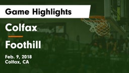 Colfax  vs Foothill  Game Highlights - Feb. 9, 2018
