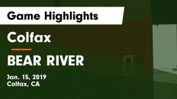 Colfax  vs BEAR RIVER Game Highlights - Jan. 15, 2019
