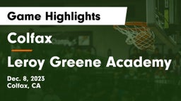 Colfax  vs Leroy Greene Academy Game Highlights - Dec. 8, 2023