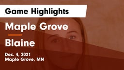 Maple Grove  vs Blaine  Game Highlights - Dec. 4, 2021