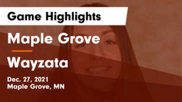 Maple Grove  vs Wayzata  Game Highlights - Dec. 27, 2021