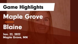 Maple Grove  vs Blaine  Game Highlights - Jan. 22, 2022