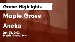 Maple Grove  vs Anoka  Game Highlights - Jan. 31, 2022