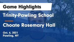 Trinity-Pawling School vs Choate Rosemary Hall  Game Highlights - Oct. 6, 2021