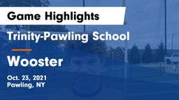 Trinity-Pawling School vs Wooster  Game Highlights - Oct. 23, 2021
