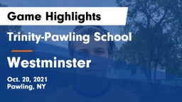 Trinity-Pawling School vs Westminster  Game Highlights - Oct. 20, 2021