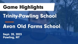 Trinity-Pawling School vs Avon Old Farms School Game Highlights - Sept. 20, 2023