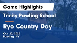 Trinity-Pawling School vs Rye Country Day Game Highlights - Oct. 20, 2023