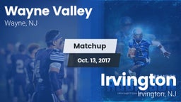 Matchup: Wayne Valley High vs. Irvington  2017