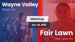 Matchup: Wayne Valley High vs. Fair Lawn  2018