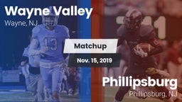 Matchup: Wayne Valley High vs. Phillipsburg  2019