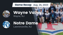 Recap: Wayne Valley  vs. Notre Dame  2023