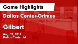 Dallas Center-Grimes  vs Gilbert  Game Highlights - Aug. 27, 2019