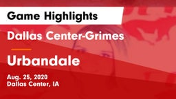 Dallas Center-Grimes  vs Urbandale  Game Highlights - Aug. 25, 2020