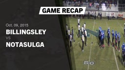 Recap: Billingsley  vs. Notasulga  2015